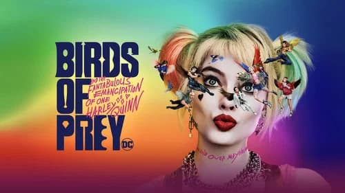 Birds of Prey (and the Fantabulous Emancipation of One Harley Quinn) still