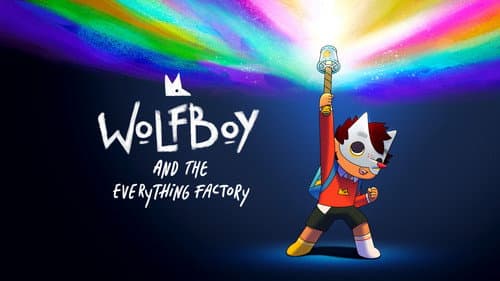 Wolfboy and the Everything Factory still