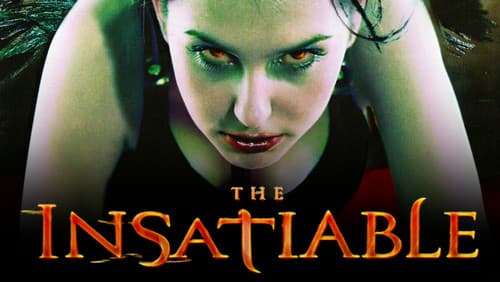The Insatiable still