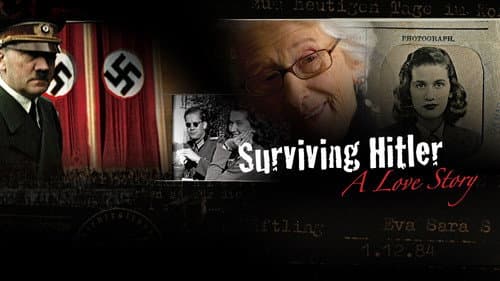 Surviving Hitler: A Love Story still
