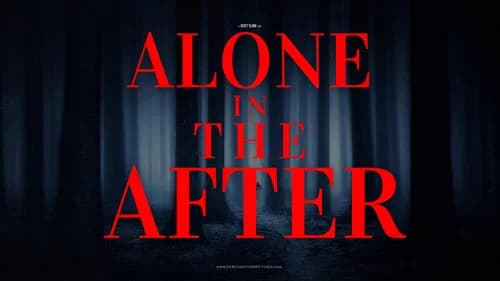 Alone in The After still