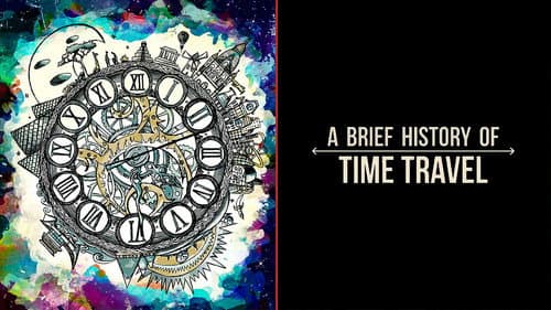 A Brief History of Time Travel still