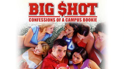 Big Shot: Confessions of a Campus Bookie still