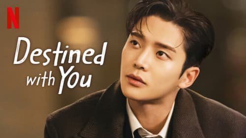 Destined with You still