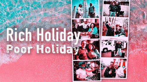Rich Holiday, Poor Holiday still