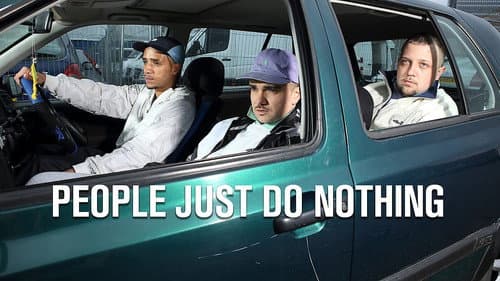 People Just Do Nothing still