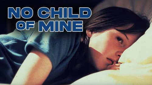 No Child of Mine still