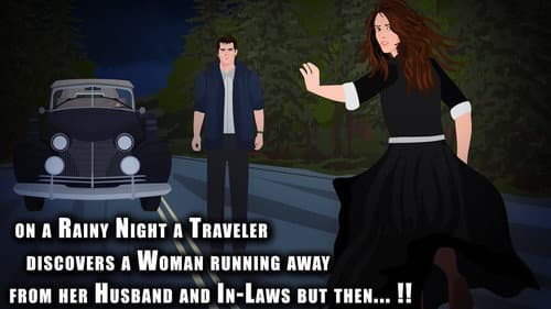 Traveler discovers a Woman running from her Husband & In-laws but then... still
