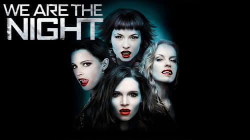 We Are the Night still