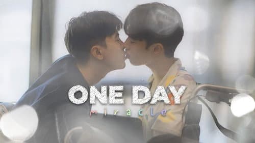 One Day Miracle still