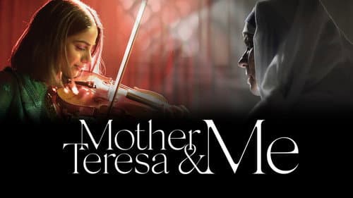 Mother Teresa & Me still