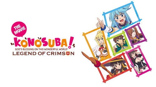 KONOSUBA – God's blessing on this wonderful world! Legend of Crimson still