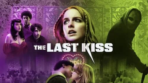 The Last Kiss still