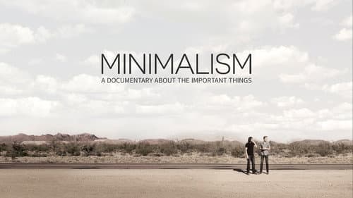 Minimalism: A Documentary About the Important Things still