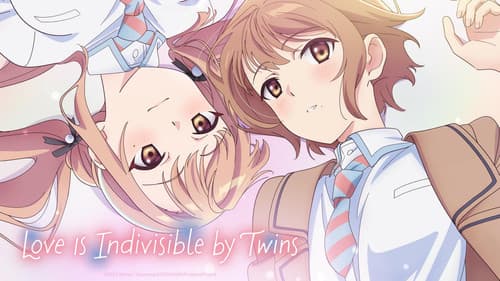 Love Is Indivisible by Twins still