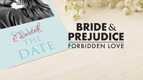 Bride & Prejudice: Forbidden Love still