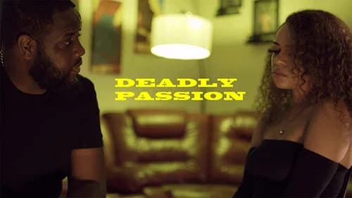 Deadly Passion still