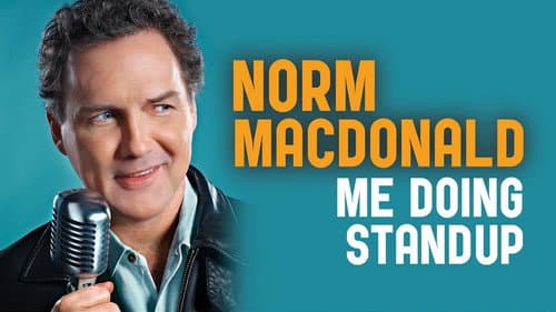 Norm Macdonald: Me Doing Standup still