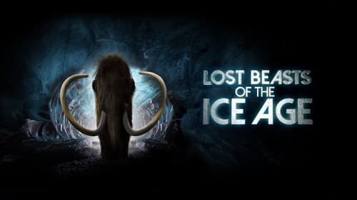 Lost Beasts of the Ice Age still