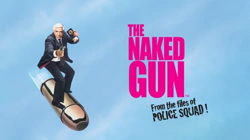 The Naked Gun: From the Files of Police Squad! still