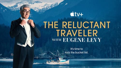 The Reluctant Traveller with Eugene Levy still