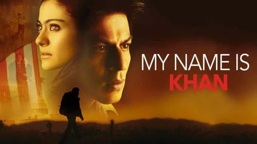 My Name Is Khan still