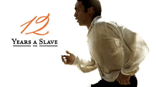 12 Years a Slave still