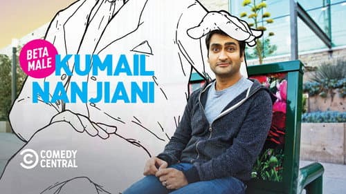 Kumail Nanjiani: Beta Male still
