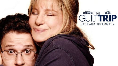 The Guilt Trip still