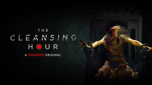 The Cleansing Hour still