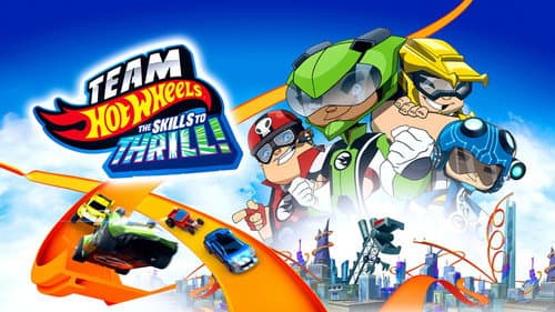 Team Hot Wheels: The Skills to Thrill still