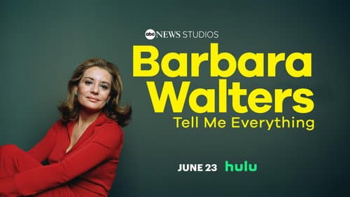 Barbara Walters: Tell Me Everything still