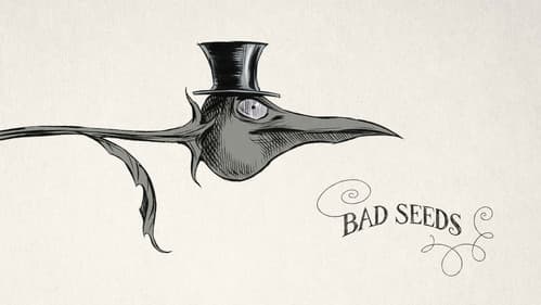 Bad Seeds still