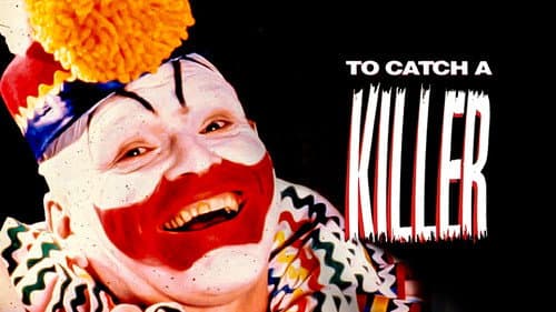 To Catch a Killer still