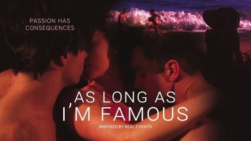 As Long As I'm Famous still