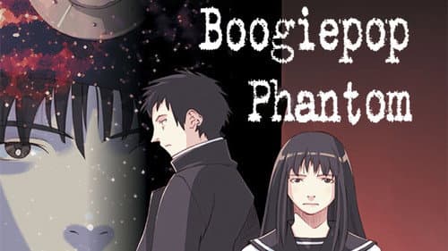 Boogiepop Phantom still