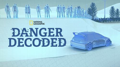 Danger Decoded still