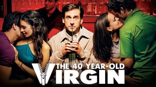 The 40 Year Old Virgin still