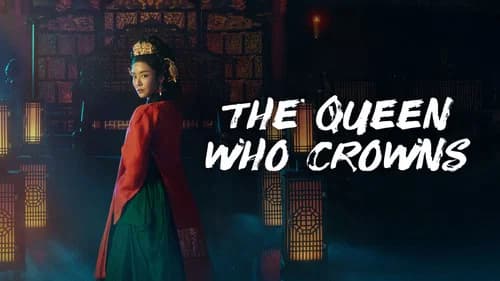 The Queen Who Crowns still