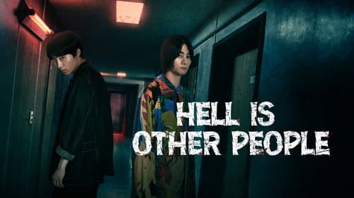 Hell is Other People still