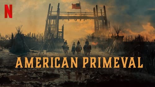 American Primeval still