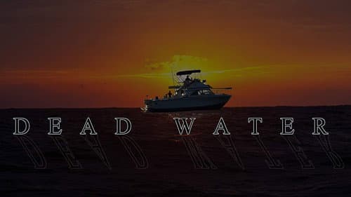 Dead Water still