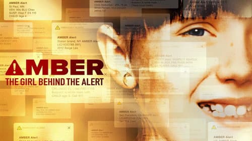 Amber: The Girl Behind the Alert still