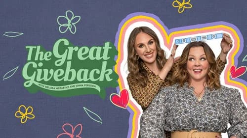 The Great Giveback with Melissa McCarthy and Jenna Perusich still