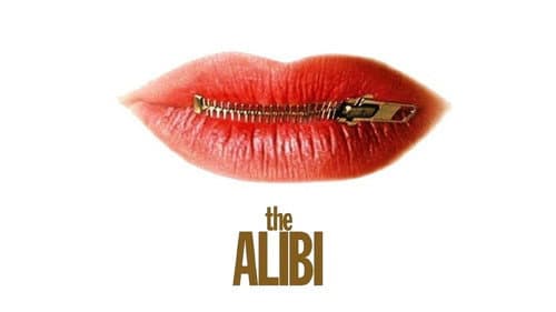 The Alibi still