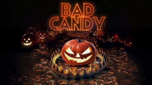 Bad Candy still