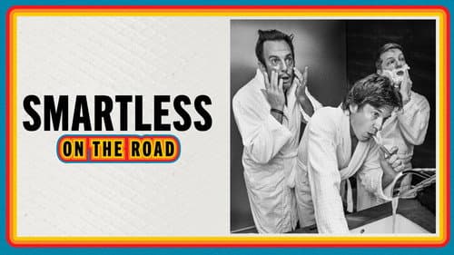 SmartLess: On the Road still