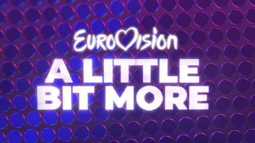 Eurovision... A Little Bit More still