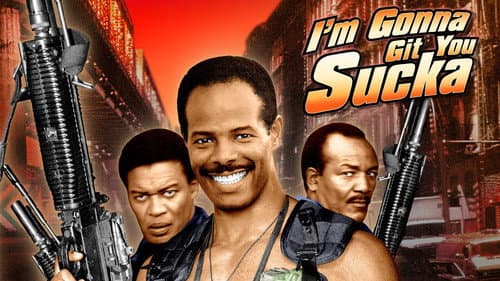 I'm Gonna Git You Sucka still