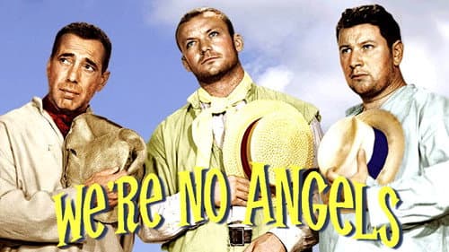 We're No Angels still